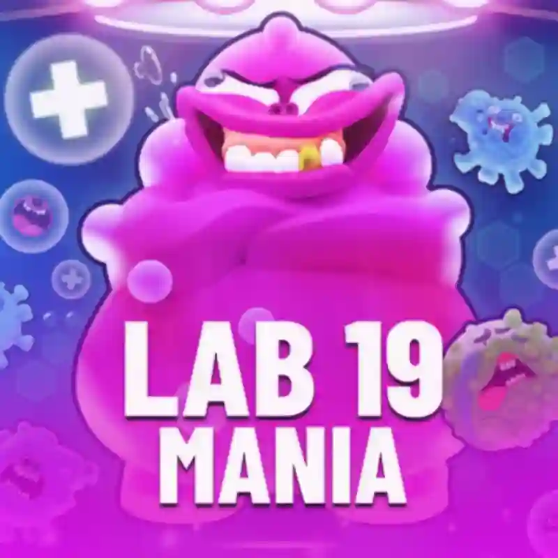 Lab 19 Mania