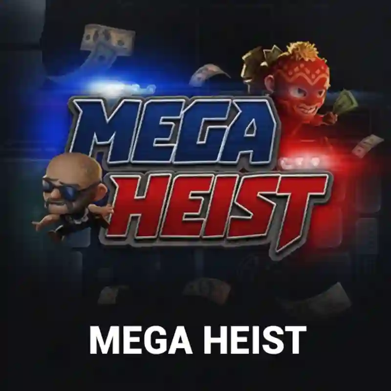Mega Heist